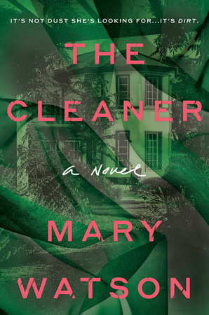 The Cleaner by Mary Watson